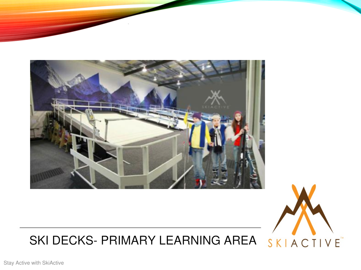 Ski decks primary learning area
